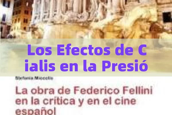 Los Efectos de Cialis en la Presión Arterial,Efectos Cialis Presión