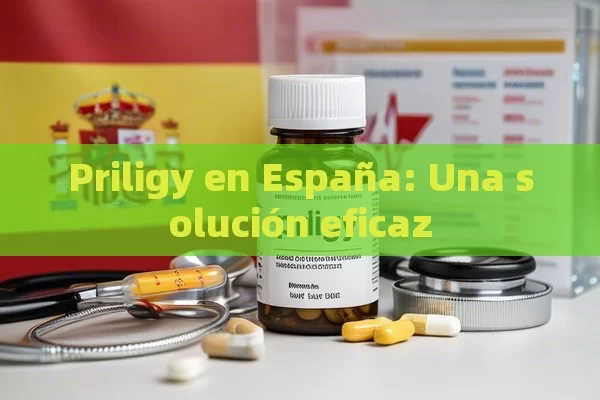 Priligy en España: Una solución eficaz