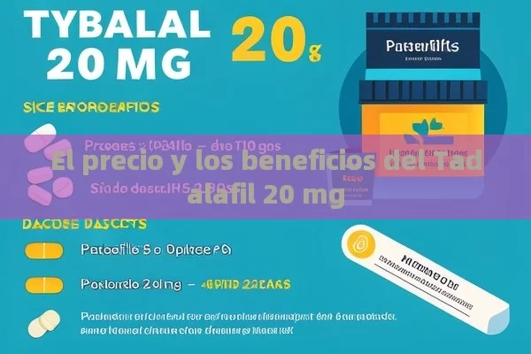 El precio y los beneficios del Tadalafil 20 mg