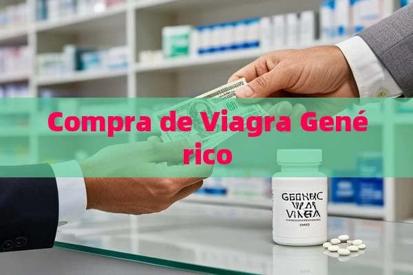 Compra de Viagra Genérico - Cialis:Todo lo que Debes Sabe