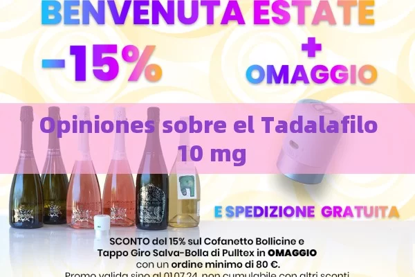 Opiniones sobre el Tadalafilo 10 mg - Cialis:Todo lo que Debes Sabe