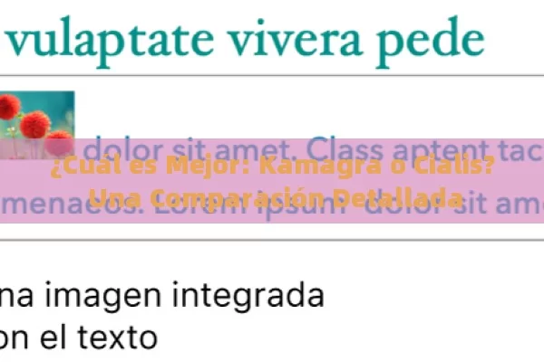 ¿Cuál es Mejor: Kamagra o Cialis? Una Comparación Detallada - Cialis:Todo lo que Debes Sabe