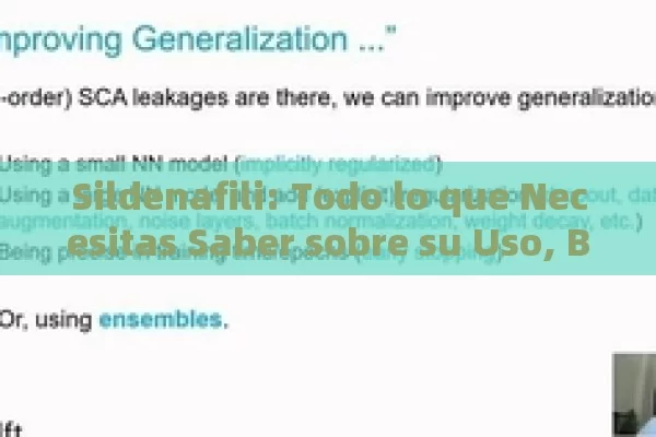 Sildenafili: Todo lo que Necesitas Saber sobre su Uso, Beneficios y Precauciones en España - Cialis:Todo lo que Debes Sabe