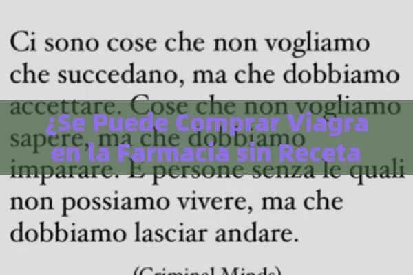 ¿Se Puede Comprar Viagra en la Farmacia sin Receta en España? Todo lo que Necesitas Saber - Cialis:Todo lo que Debes Sabe