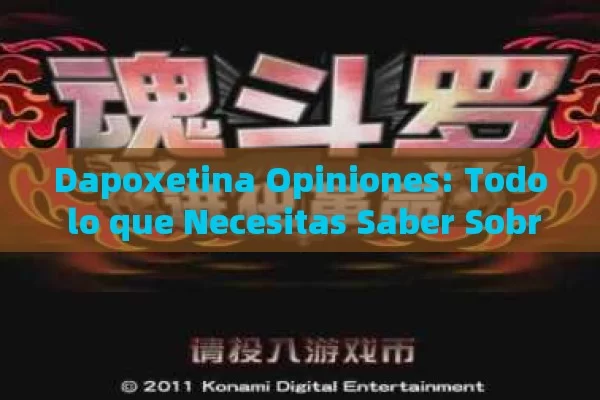 Dapoxetina Opiniones: Todo lo que Necesitas Saber Sobre este Tratamiento para la Eyaculación Precoz - Cialis:Todo lo que Debes Sabe